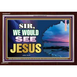 SIR WE WOULD SEE JESUS   Contemporary Christian Paintings Acrylic Glass frame   (GWARK9507)   