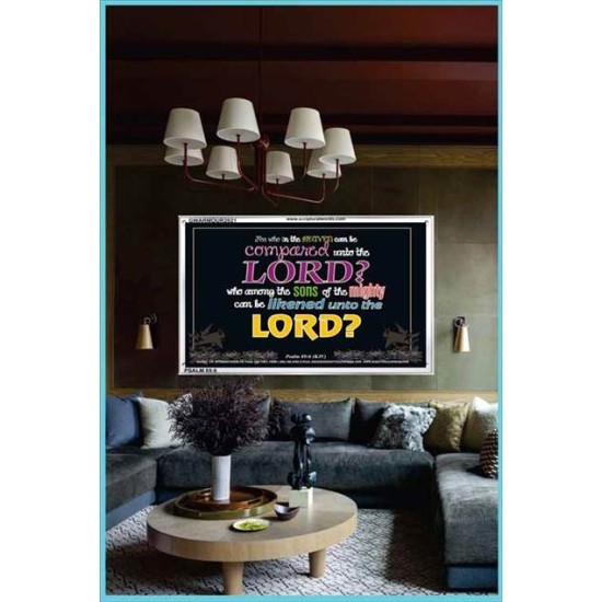 WHO IN THE HEAVEN CAN BE COMPARED   Bible Verses Wall Art Acrylic Glass Frame   (GWARMOUR2021)   