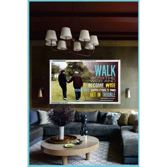 WALK WITH THE WISE   Custom Framed Bible Verses   (GWARMOUR4294)   