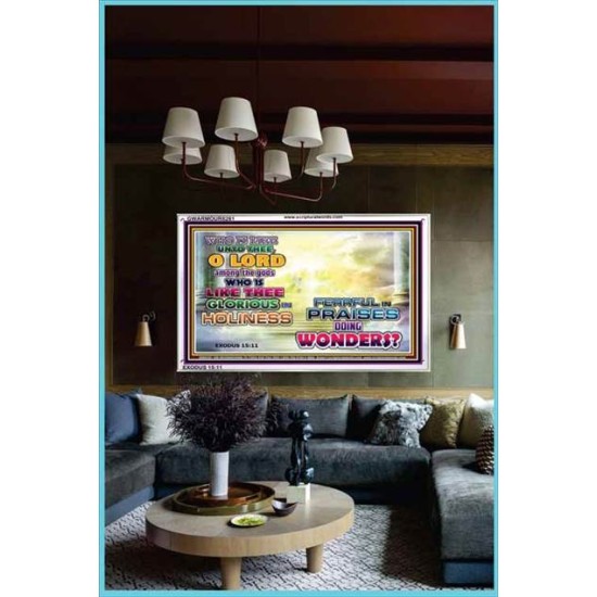 WHO IS LIKE UNTO THEE   Kitchen Wall Art   (GWARMOUR8261)   
