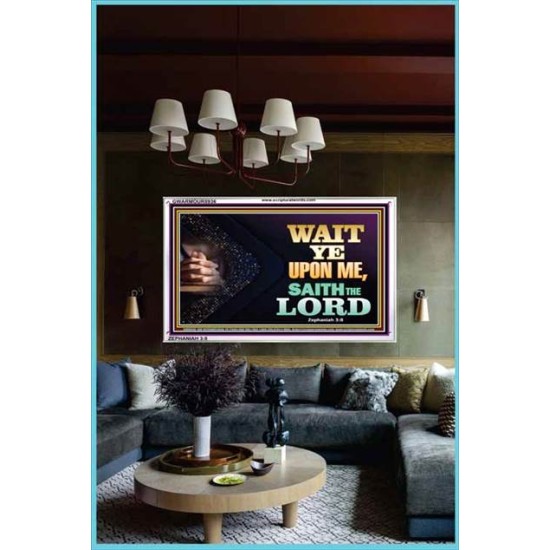 WAIT UPON THE LORD   Bible Scriptures on Forgiveness Acrylic Glass Frame   (GWARMOUR8936)   