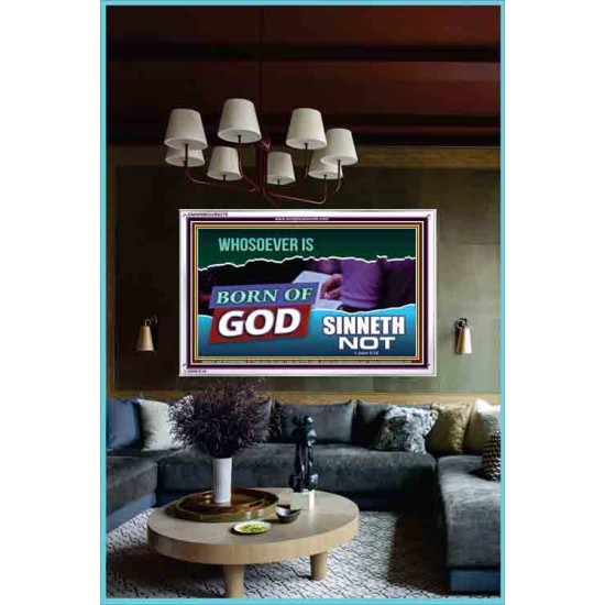 WHOSOEVER IS BORN OF GOD SINNETH NOT   Printable Bible Verses to Frame   (GWARMOUR9375)   