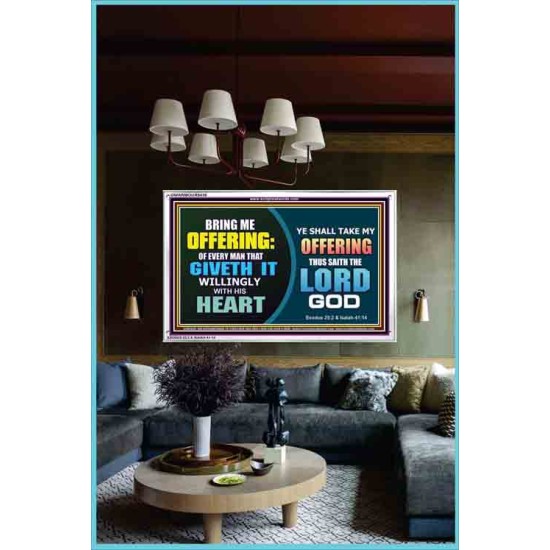 WILLINGLY OFFERING UNTO THE LORD GOD   Christian Quote Framed   (GWARMOUR9436)   