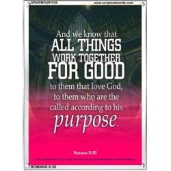 ALL THINGS WORK FOR GOOD TO THEM THAT LOVE GOD   Acrylic Glass framed scripture art   (GWARMOUR1036)   