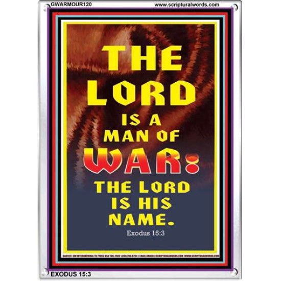 THE LORD IS A MAN OF WAR   Bible Verse Art Prints   (GWARMOUR120)   