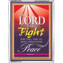 THE LORD  SHALL FIGHT FOR YOU   contemporary Christian Art Frame   (GWARMOUR153A)   