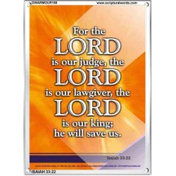 THE LORD OUR JUDGE, LAWGIVER AND OUR KING   Bible Verses Wall Art Acrylic Glass Frame   (GWARMOUR166)   