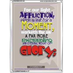 AFFLICTION WHICH IS BUT FOR A MOMENT   Inspirational Wall Art Frame   (GWARMOUR3148)   "12X18"