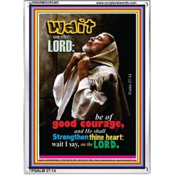 WAIT ON THE LORD   Encouraging Bible Verses Frame   (GWARMOUR3483)   "12X18"