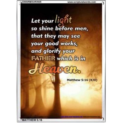 YOUR GOOD WORKS   Framed Bible Verse   (GWARMOUR3925)   "12X18"