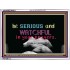 WATCH AND PRAY   Inspirational Wall Art Wooden Frame   (GWARMOUR4011)   "18X12"