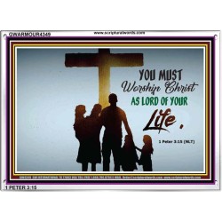 WORSHIP CHRIST   Christian Framed Art   (GWARMOUR4349)   "18X12"