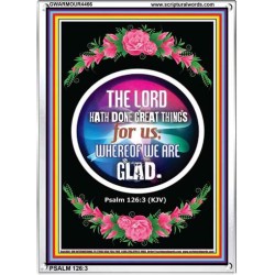 THE LORD HATH DONE GREAT THINGS   Christian Wall Dcor   (GWARMOUR4466)   