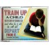 TRAIN UP A CHILD   Frame Scripture    (GWARMOUR4681)   "18X12"