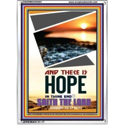THERE IS HOPE IN THINE END   Contemporary Christian poster   (GWARMOUR4921)   