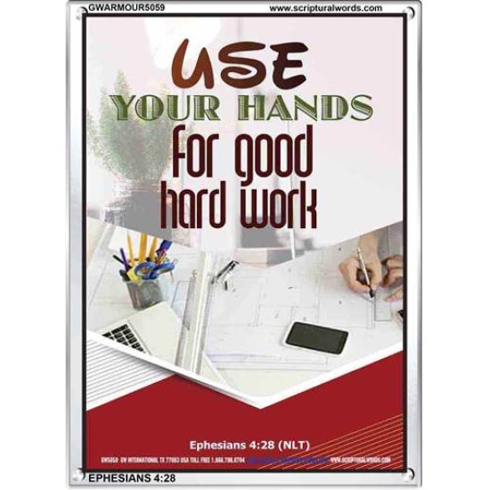 USE YOUR HANDS FOR GOOD HARD WORK   Bible Verse Wall Art Frame   (GWARMOUR5059)   