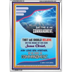 THIS IS HIS COMMANDMENT   Contemporary Christian Wall Art   (GWARMOUR5118)   