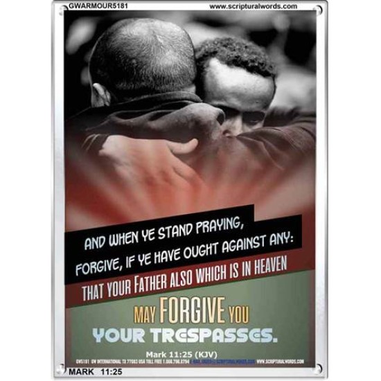 WHEN YE STAND PRAYING FORGIVE   Bible Verse Frame for Home Online   (GWARMOUR5181)   