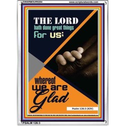 THE LORD HATH DONE GREAT THINGS   Scripture Wooden Frame   (GWARMOUR5204)   