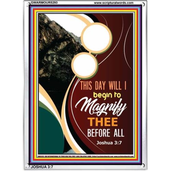 THIS DAY WILL I BEGIN TO MAGNIFY THEE   Framed Picture   (GWARMOUR5293)   