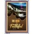 THE LORD IS FAITHFUL   Picture Frame   (GWARMOUR5296)   "12X18"