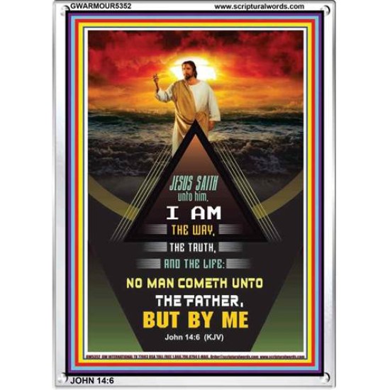 THE WAY THE TRUTH AND THE LIFE   Inspirational Wall Art Wooden Frame   (GWARMOUR5352)   