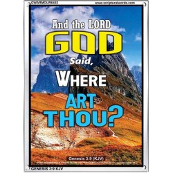 WHERE ARE THOU   Custom Framed Bible Verses   (GWARMOUR6402)   "12X18"