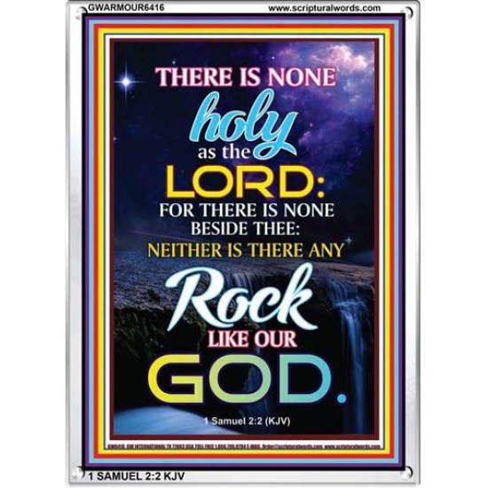 ANY ROCK LIKE OUR GOD   Bible Verse Framed for Home   (GWARMOUR6416)   