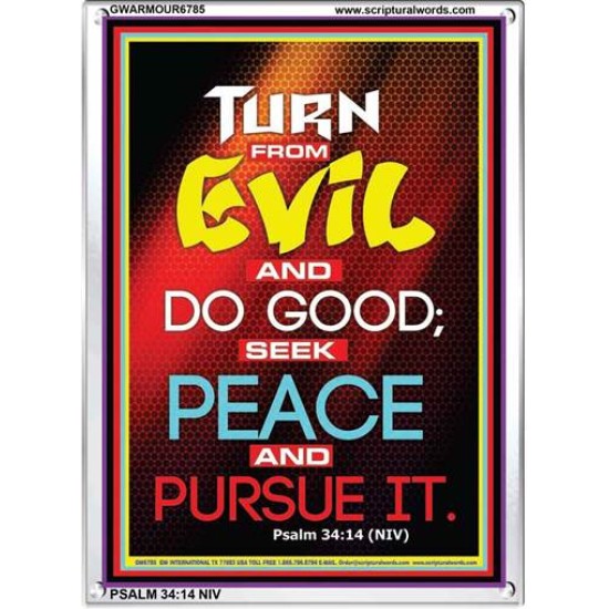 TURN FROM EVIL   Scripture Art   (GWARMOUR6785)   