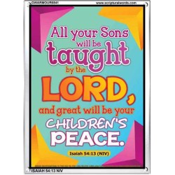 YOUR CHILDREN SHALL BE TAUGHT BY THE LORD   Modern Christian Wall Dcor   (GWARMOUR6841)   "12X18"