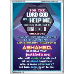 THE LORD GOD WILL HELP ME   Bible Verse Framed Art   (GWARMOUR7230)   