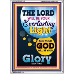 YOUR GOD WILL BE YOUR GLORY   Framed Bible Verse Online   (GWARMOUR7248)   