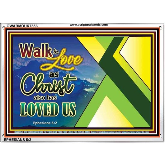 WALK IN LOVE   Custom Frame Inspiration Bible Verse   (GWARMOUR7556)   