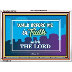 WALK IN TRUTH   Unique Bible Verse Framed   (GWARMOUR7558)   "18X12"