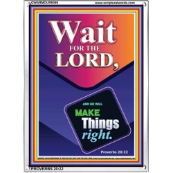 WAIT FOR THE LORD   Framed Scriptural Dcor   (GWARMOUR8069)   "12X18"