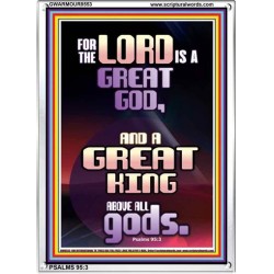 THE LORD IS A GREAT GOD   Scripture Wood Framed Signs   (GWARMOUR8553)   