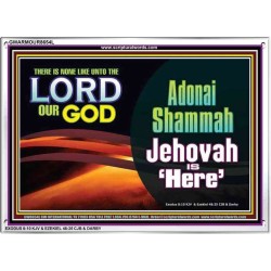 ADONAI SHAMMAH - JEHOVAH IS HERE   Frame Bible Verse   (GWARMOUR8654L)   