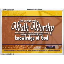 WALK WORTHY   Encouraging Bible Verses Framed   (GWARMOUR867)   "18X12"