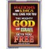 THE MIGHTY GOD OF ISRAEL   Framed Bible Verses   (GWARMOUR8850)   "12X18"