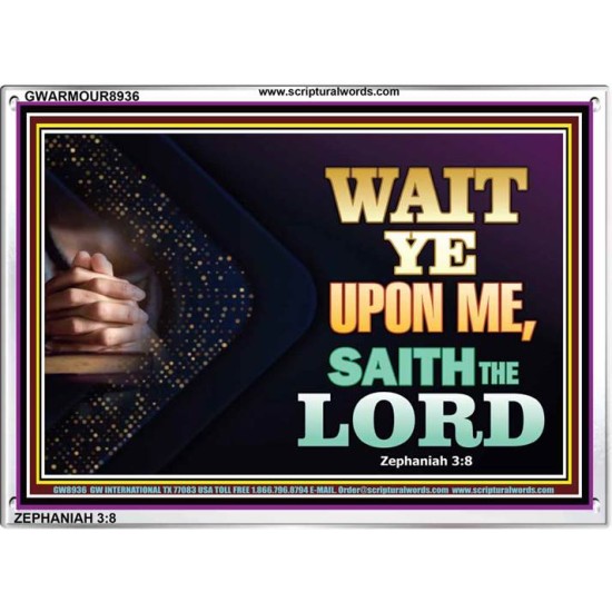 WAIT UPON THE LORD   Bible Scriptures on Forgiveness Acrylic Glass Frame   (GWARMOUR8936)   