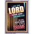 YOU SHALL NOT BE PUT TO SHAME   Bible Verse Frame for Home   (GWARMOUR9113)   "12X18"