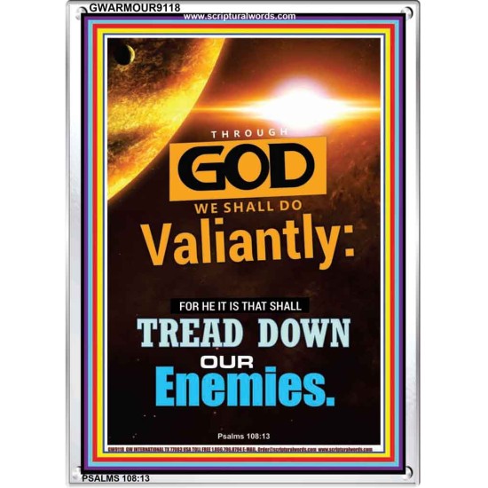 WE SHALL DO VALIANTLY   Printable Bible Verse to Frame   (GWARMOUR9118)   