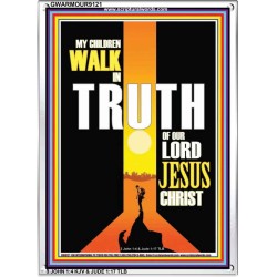 WALK IN THE TRUTH   Large Framed Scripture Wall Art   (GWARMOUR9121)   "12X18"