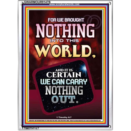 WE BROUGHT NOTHING TO THE WORLD   Framed Scriptural Dcor   (GWARMOUR9147B)   