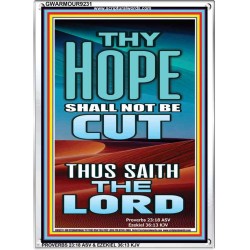 YOUR HOPE SHALL NOT BE CUT OFF   Inspirational Wall Art Wooden Frame   (GWARMOUR9231)   "12X18"