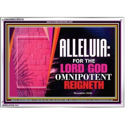 ALLELUIA THE LORD GOD OMNIPOTENT   Art & Wall Dcor   (GWARMOUR9316)   