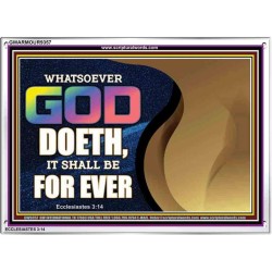 WHATSOEVER GOD DOETH IT SHALL BE FOR EVER   Art & Dcor Framed   (GWARMOUR9357)   "18X12"