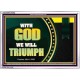 WITH GOD WE WILL TRIUMPH   Large Frame Scriptural Wall Art   (GWARMOUR9382)   