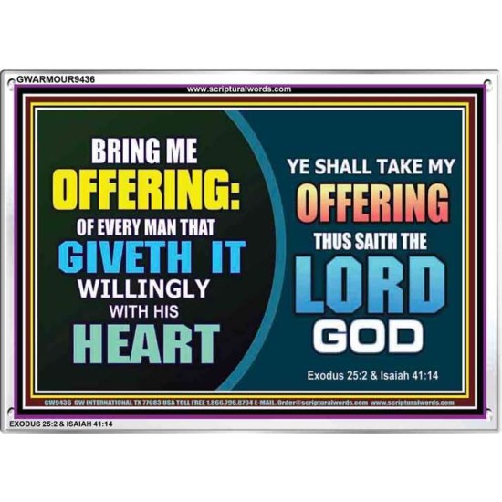 WILLINGLY OFFERING UNTO THE LORD GOD   Christian Quote Framed   (GWARMOUR9436)   