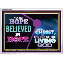 AGAINST HOPE BELIEVED IN HOPE   Bible Scriptures on Forgiveness Frame   (GWARMOUR9473)   "18X12"